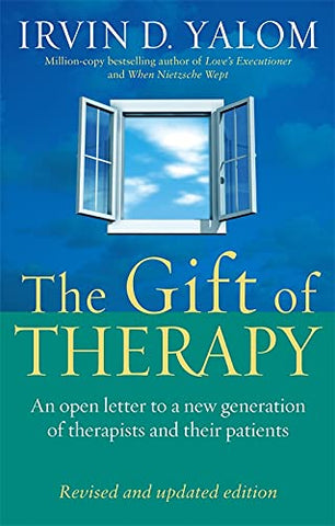 The Gift Of Therapy: An open letter to a new generation of therapists and their patients