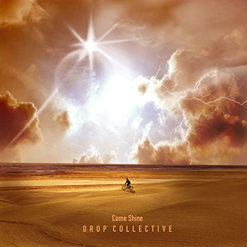 Drop Collective - Come Shine [VINYL]