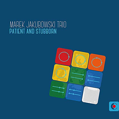 "CD cover with colorful squares and 'Marek Jakubowski Trio Patient And Stubborn' text on blue."