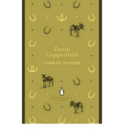 David Copperfield: Charles Dickens (The Penguin English Library)
