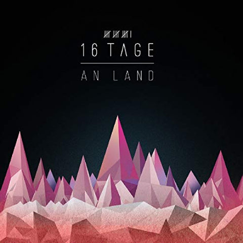 16 Tage - An Land [CD]