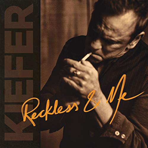 Kiefer Sutherland - Reckless & Me [VINYL]