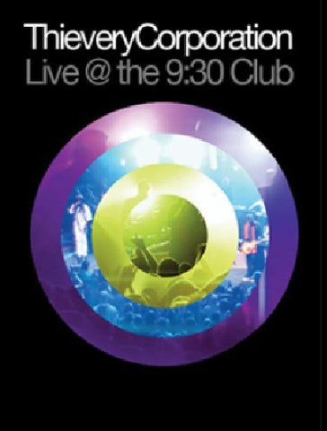 LIVE @ THE 9:30 CLUB - THIEVERY CORPORATION DVD