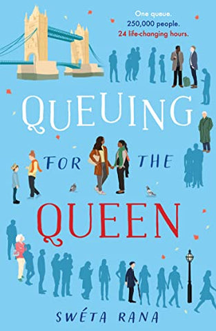 Queuing for the Queen: The highly anticipated novel of summer 2023 to make you laugh and cry, inspired by the queue for the Queen