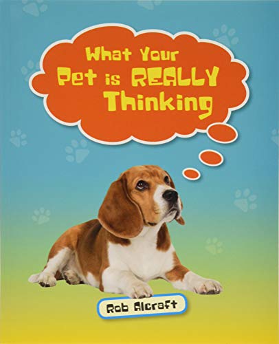 Reading Planet KS2 - What Your Pet is REALLY Thinking - Level 2: Mercury/Brown band (Rising Stars Reading Planet)
