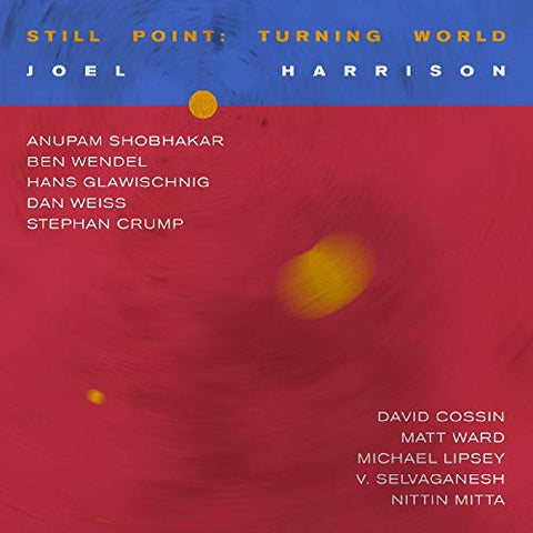 Joel Harrison - Still Point: Turning World [CD]