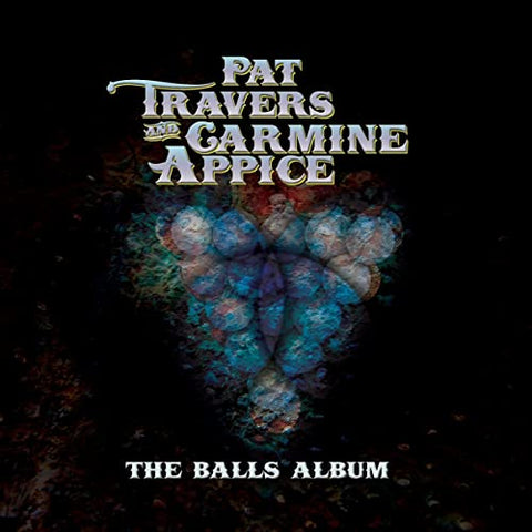 Pat Travers & Carmine Appice - The Balls Album  [VINYL]