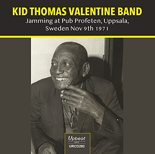 Kid Thomas Valentine - Jamming at Pub Profeten, Uppsala, Sweden [CD]