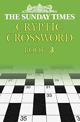 The Sunday Times Cryptic Crossword Book 3 (The Sunday Times Puzzle Books)