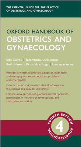 Oxford Handbook of Obstetrics and Gynaecology (Oxford Medical Handbooks)