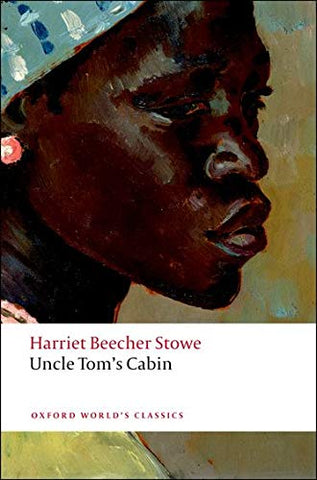 Uncle Tom's Cabin (Oxford World's Classics)