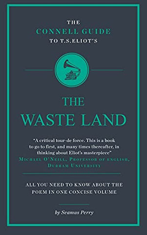 The Connell Guide to T.S. Eliot's The Wasteland