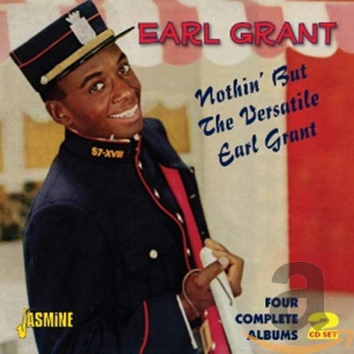 Earl Grant - Nothin' But The Versatile Earl Grant - Four Complete Albums [CD]