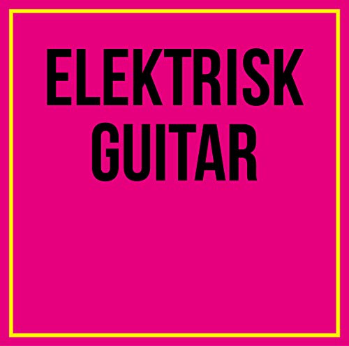 "Pink square with yellow border and black text reading 'Elektrisk Guitar'."