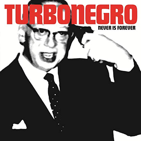 Turbonegro - Never Is Forever  [VINYL]