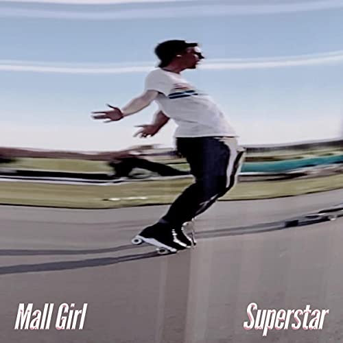 Mall Girl - Superstar (LP) [VINYL]