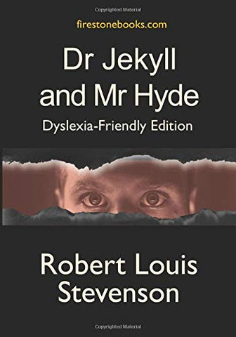 Dr Jekyll and Mr Hyde: Dyslexia-Friendly Edition