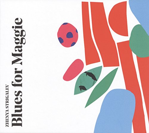 Zhenya Strigalev - Blues For Maggie [CD]