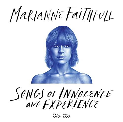 Marianne Faithfull - Songs Of Innocence And Experience [VINYL]