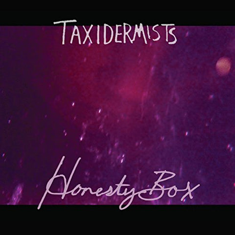 Taxidermists - Honesty Box [CD]