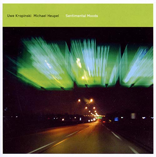 Uwe Kropinski & Michael Heupel - Sentimental Moods [CD]