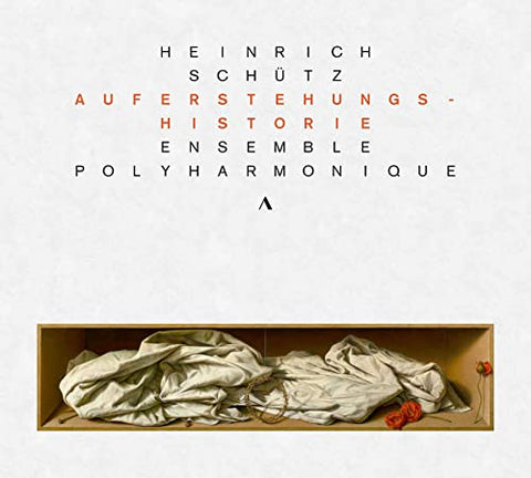 Ensemble Polyharmonique - Heinrich Schutz: Auferstehungshistorie [CD]