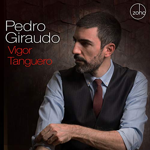 Pedro Giraudo - Vigor Tanguero [CD]