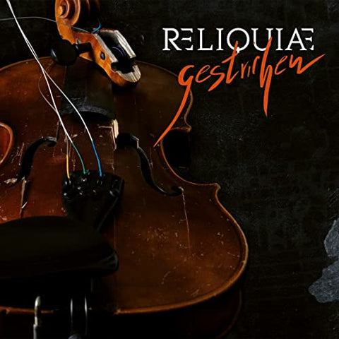 Reliquiae - Gestrichen [CD]