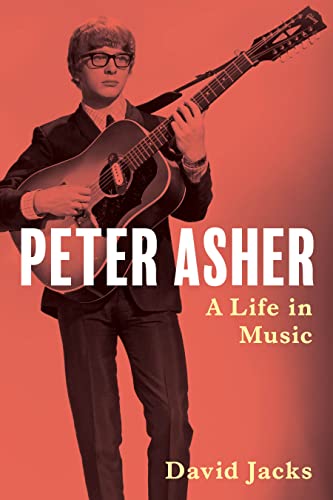 Peter Asher: A Life in Music
