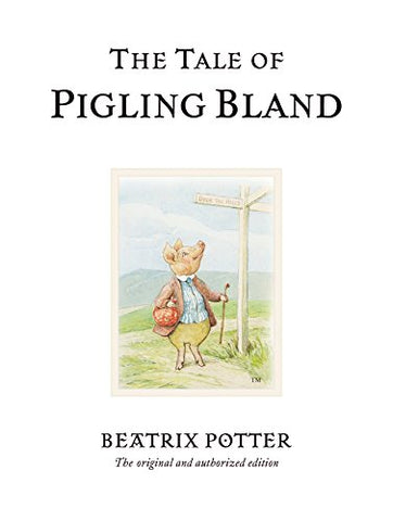 The Tale of Pigling Bland (Beatrix Potter Originals)