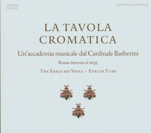 Earle His Viols/tubb  The - VARIOUS:LA TAVOLA CROMATICA [CD]