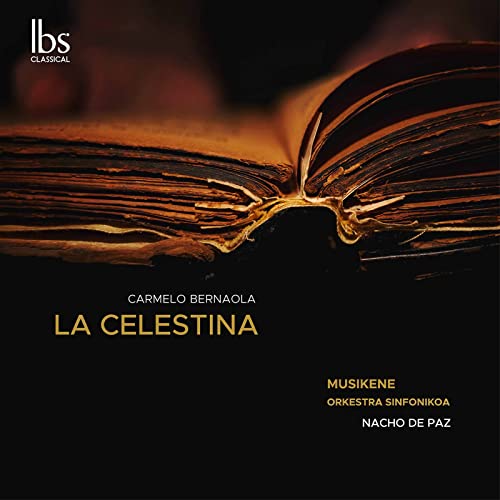 Musikene Orkestra Sinfonikoa - Carmelo Bernaola: La Celestina (Complete Ballet) [CD]