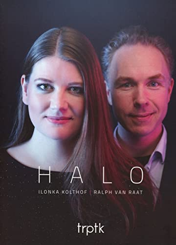 Ilonka Kolthof & Ralph Van Raa - Halo [CD]
