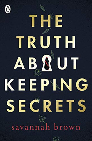 The Truth About Keeping Secrets: Savannah Brown