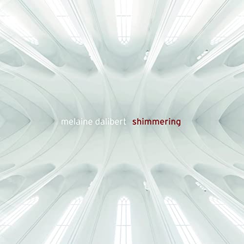Melaine Dalibert - Shimmering [VINYL]