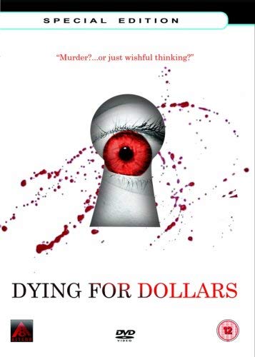 Dying For Dollars [DVD]
