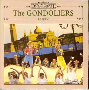 Original London Concert Cast - Gilbert & Sullivan: The Gondoliers [CD]