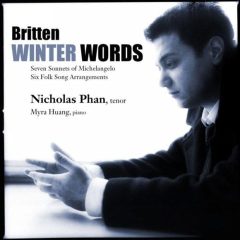 Phan Nicholas/myra Huang - Winter Words: Songs By Britten [CD]