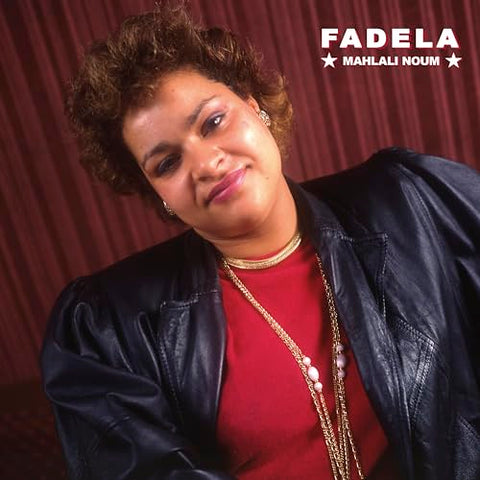 Fadela - Mahlali Noum [CD]