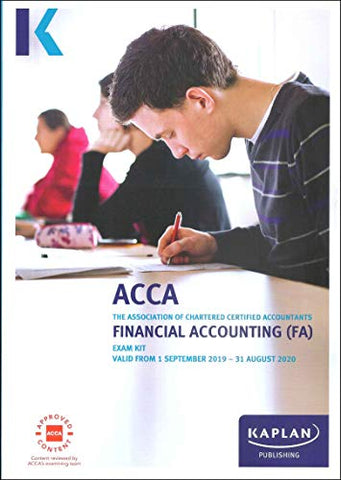 FINANCIAL ACCOUNTING - EXAM KIT (Kaplan Approved Acca)