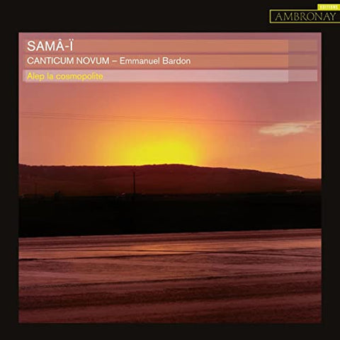 Canticum Novum; Emmanuel Bardo - Sama-I [CD]