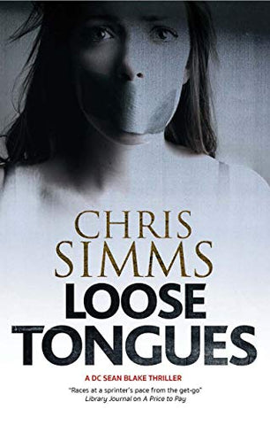 Loose Tongues (A Sean Blake Mystery)