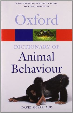 A Dictionary of Animal Behaviour (Oxford Quick Reference)