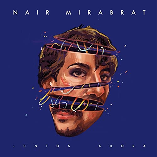 Nair Mirabrat - Juntos Ahora [VINYL]