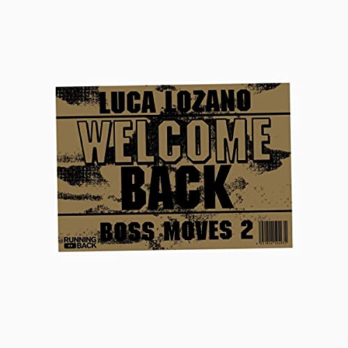 Luca Lozano - Boss Moves 2: Welcome Back [VINYL]