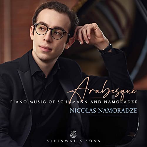 Nicolas Namoradze - Robert Schumann And Nicolas Namoradze: Arabesque [CD]