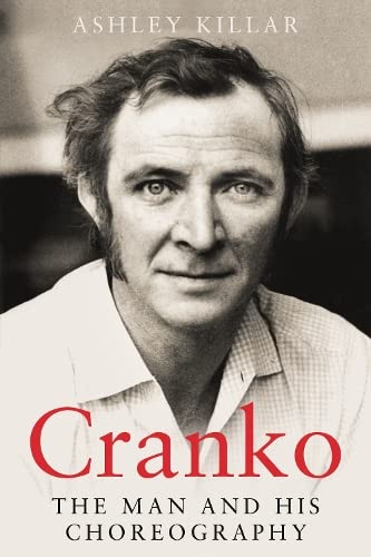 Cranko: the Man and his Choreography