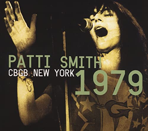Patti Smith - CBGB New York 1979 [CD]