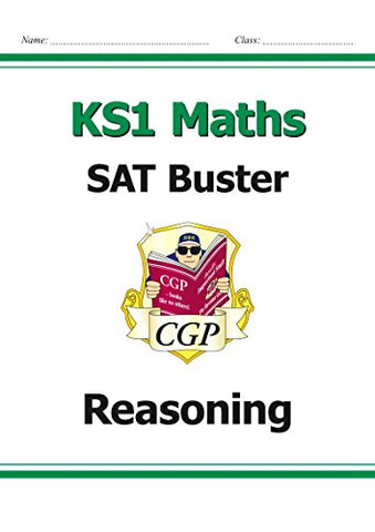 CGP Books - New KS1 Maths SAT Buster: Reasoning (for tests in 2018 and beyond)