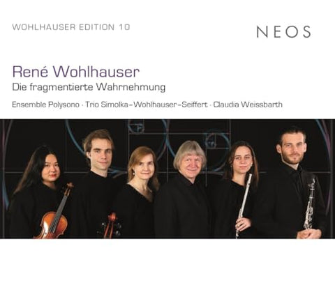 Ensemble Polysono  Trio Simolk - Rene Wohlhauser: Die fragmentierte Wahrnehmung [CD]